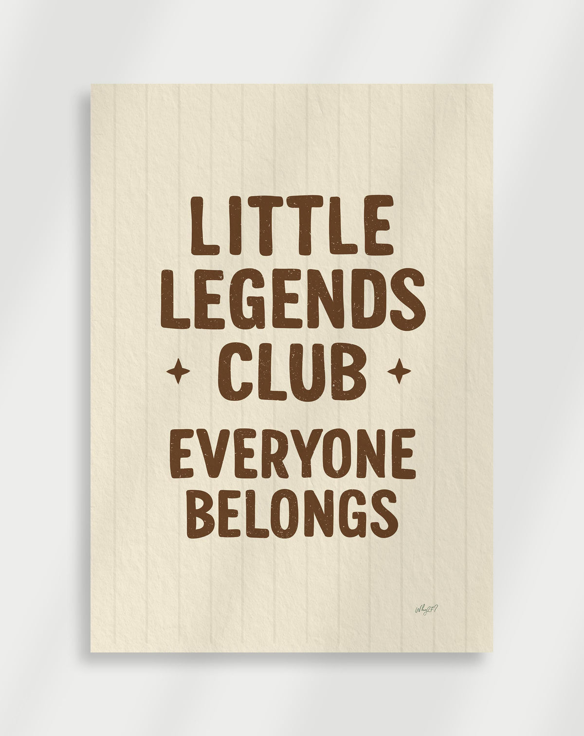Little Legends Club Everyone Belongs Poster