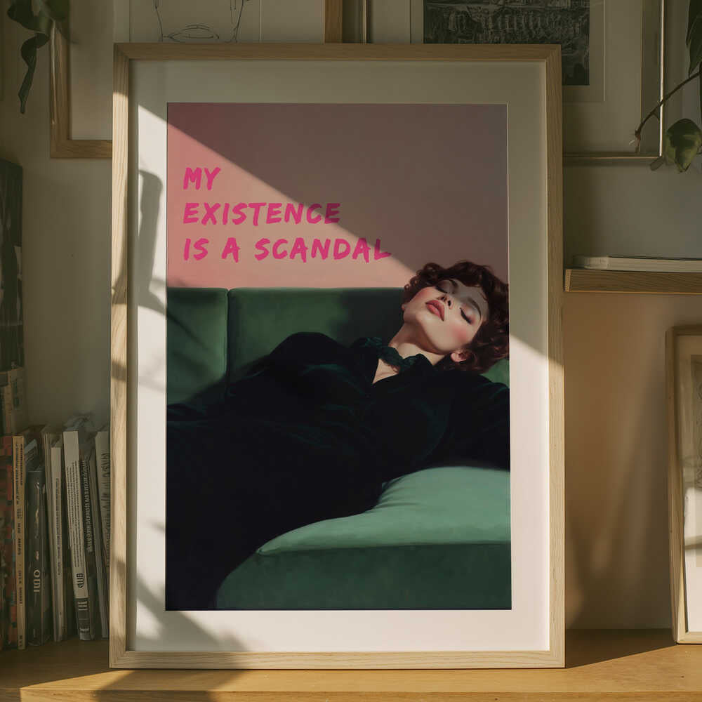 My existence is a scandal Poster