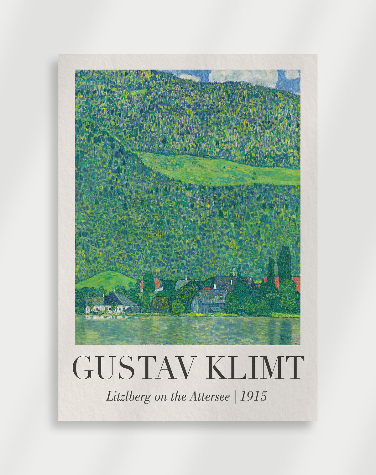 Gustav Klimt Litzlberg on the Attersee 1915 poster with a Gustav Klimt painting of a village by the lake with green hills