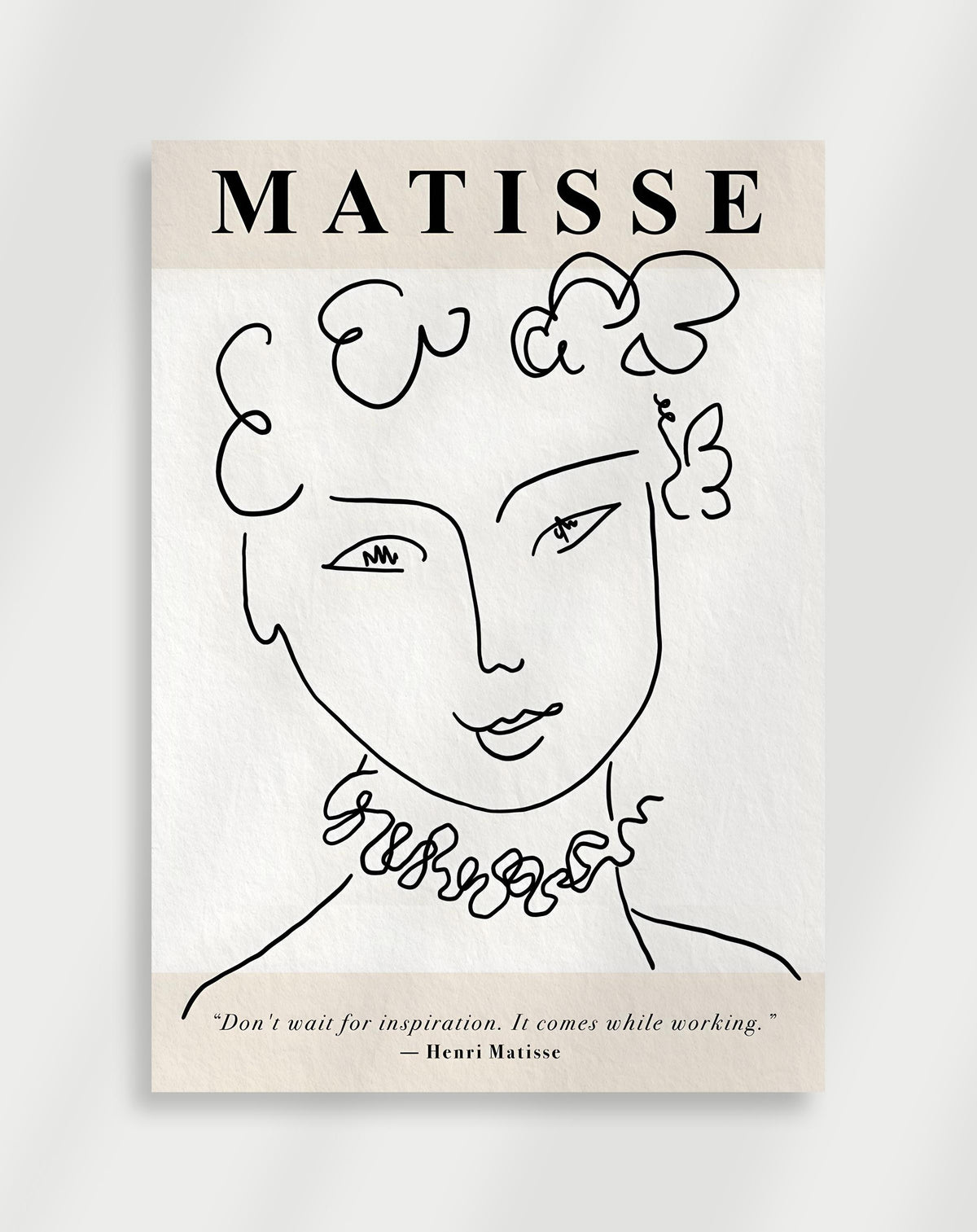 Don't wait for inspiration, it comes while working poster, Henri Matisse quote with a line drawing face