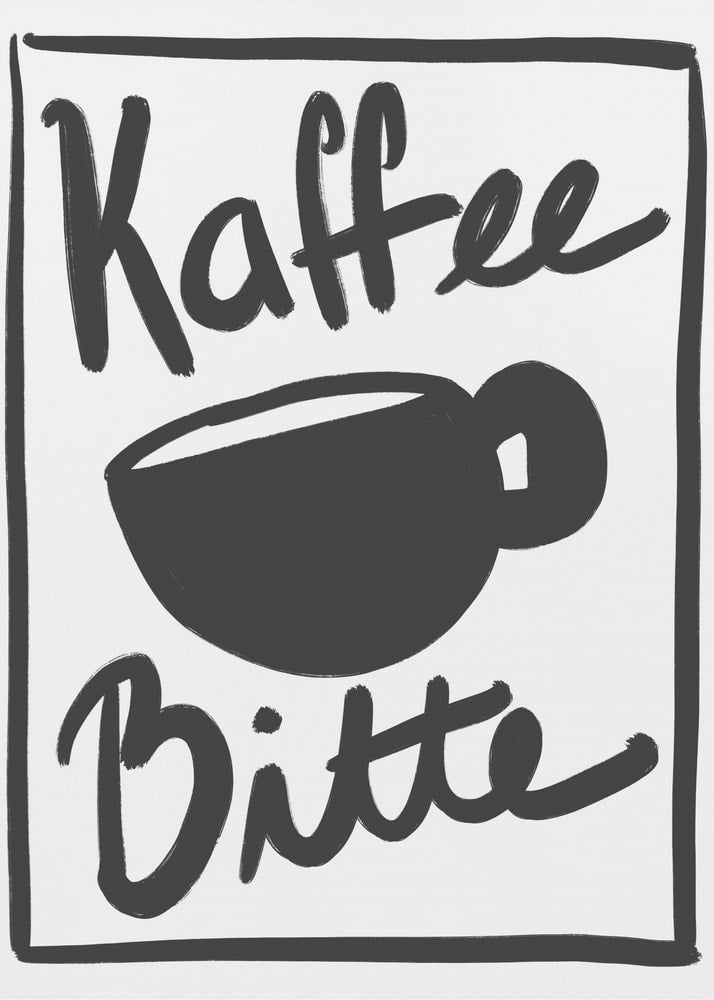 Kaffee Bitte poster with a black hand-drawn coffee cup and the text Kaffee Bitte
