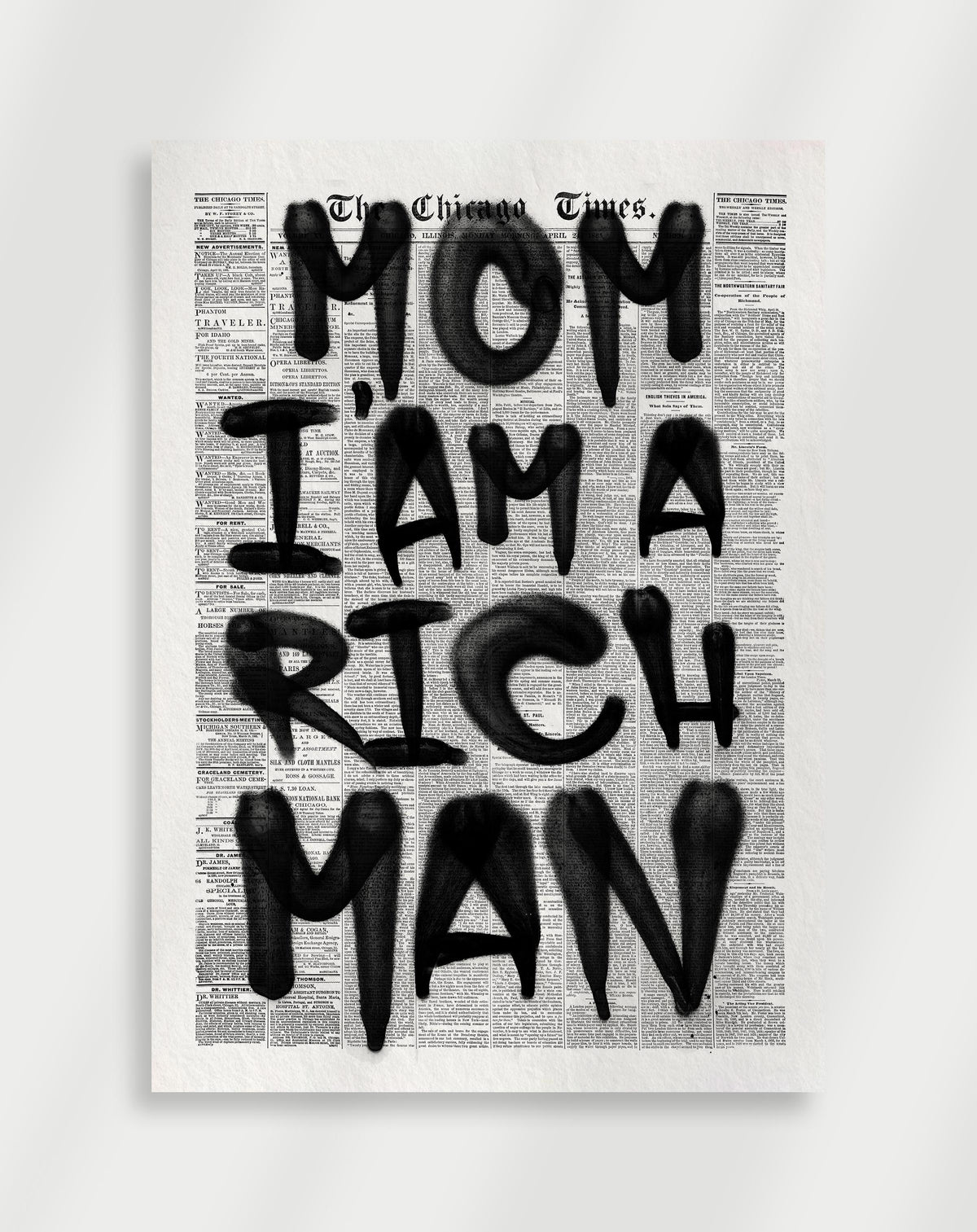 Mom I am a rich man poster with the text Mom I am a rich man on newspaper