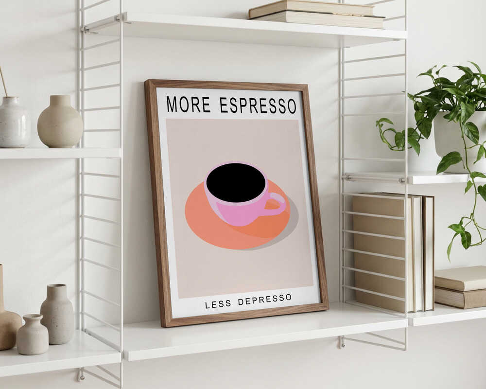 More Espresso Less Depresso Poster