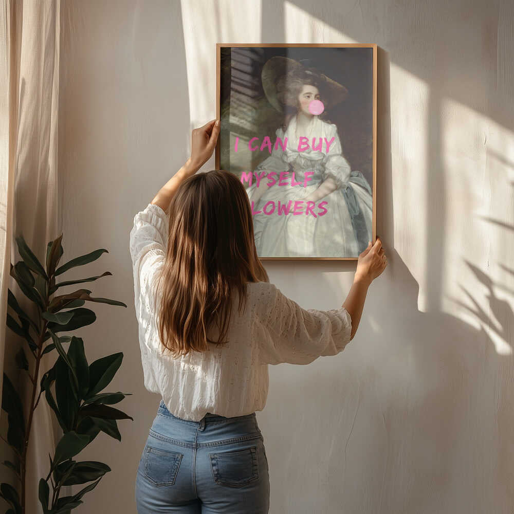 I Can Buy Myself Flowers Poster